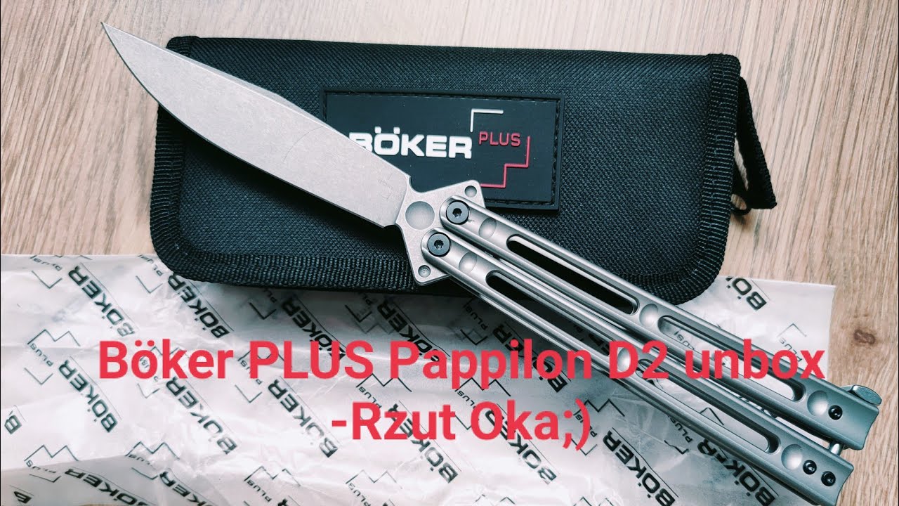 Böker PLUS Pappilon D2 unbox -Rzut Oka;)