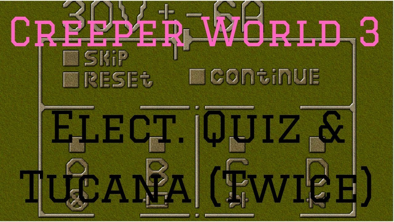 Let's Play Creeper World 3:  Arc Eternal (Blind) - Elect. Quiz & Tucana (Twice)