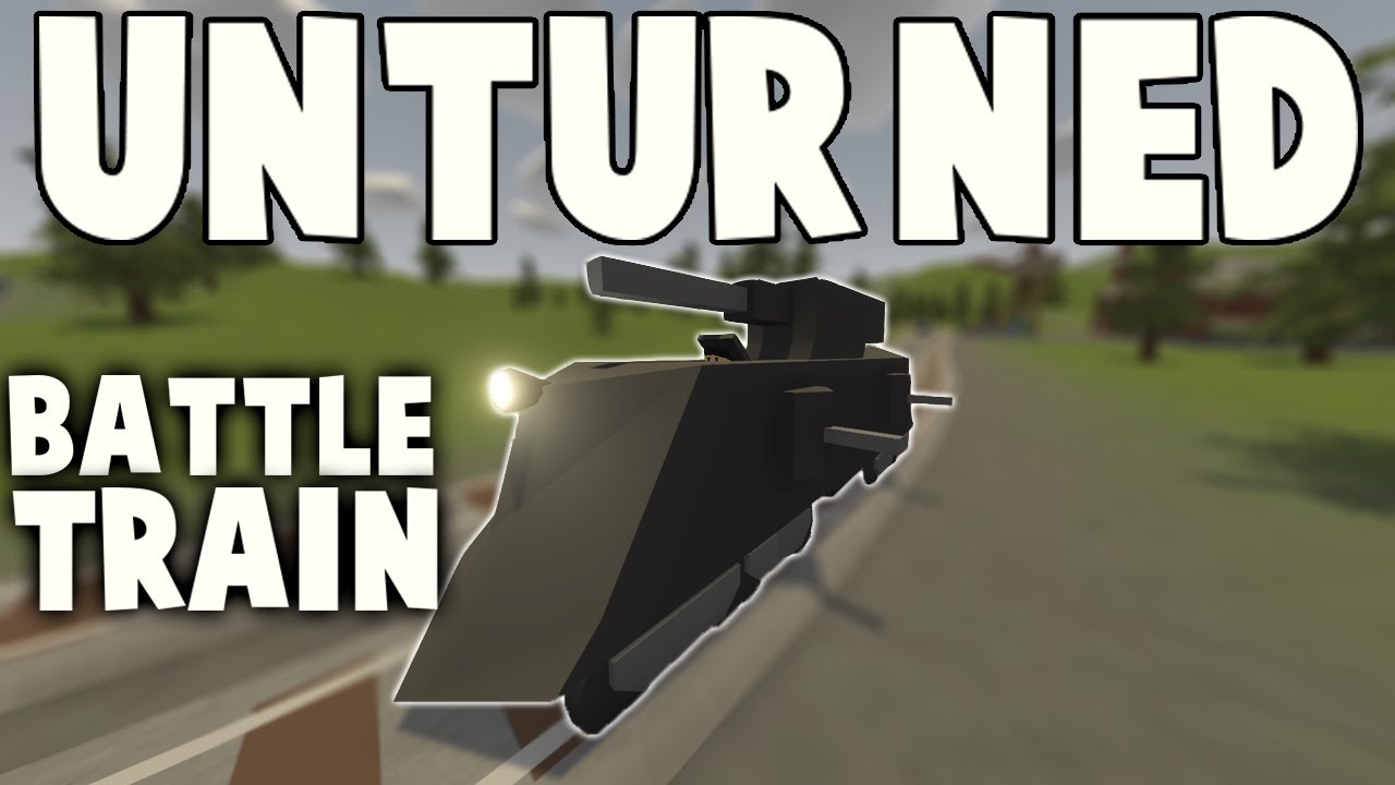 How To DRIVE THE BATTLE TRAIN! (Unturned)