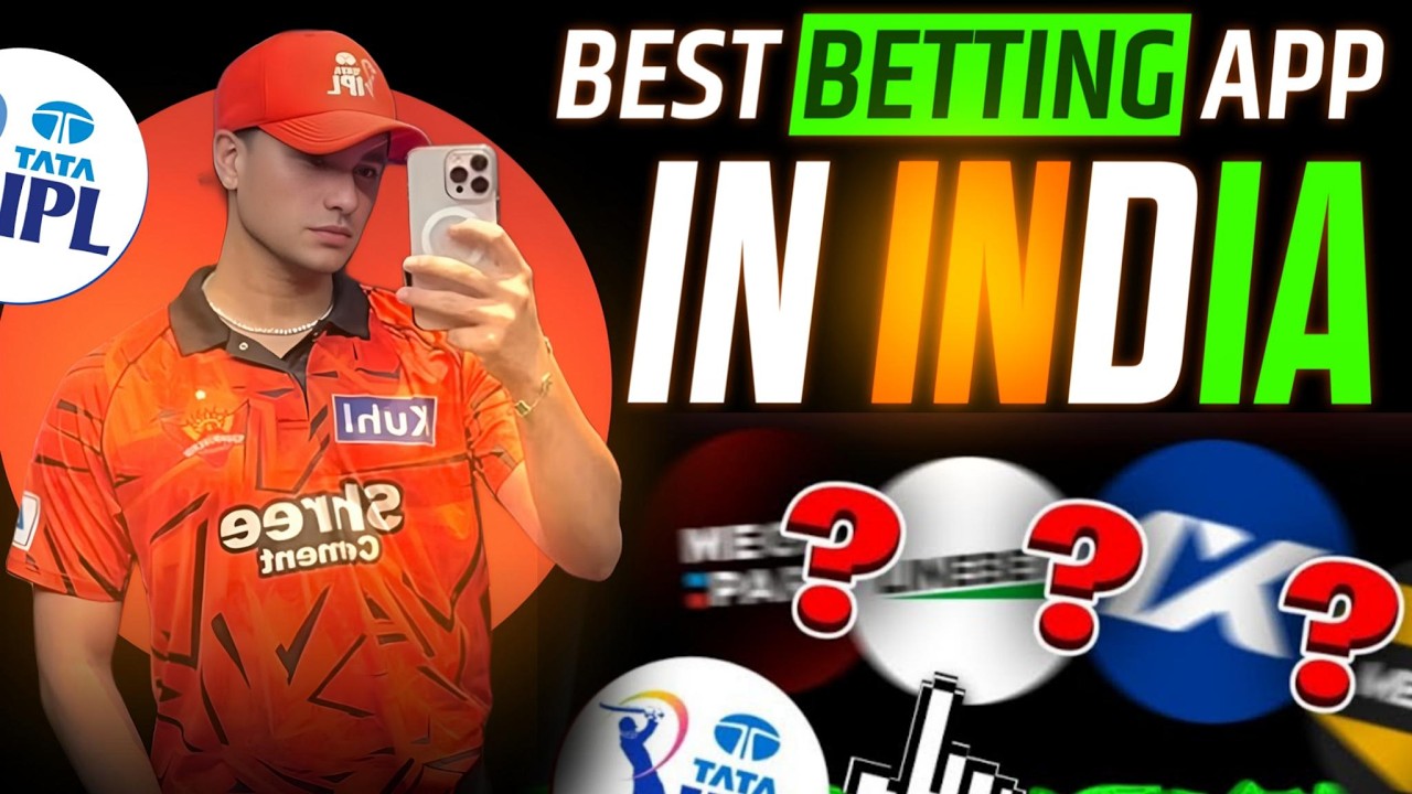best betting apps in india | best betting apps for ipl | safety & awareness guide