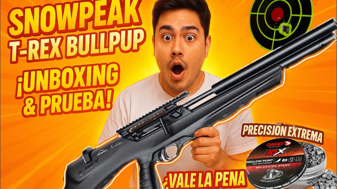 ¡Snowpeak T-REX Bullpup!🦖Unboxing Y Review En Español🇲🇽 + Pruebas Reales Agrupaciones🔥¿Vale la pena?