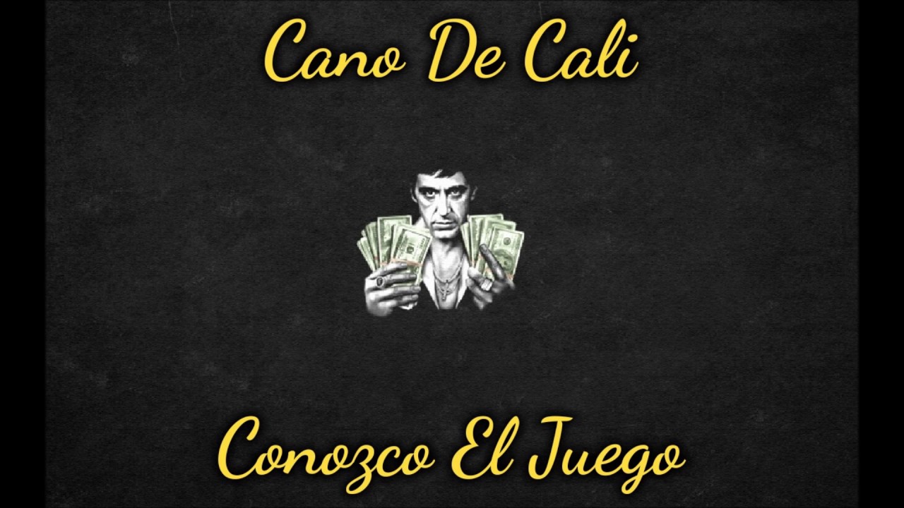 Cano De Cali Conozco El Juego