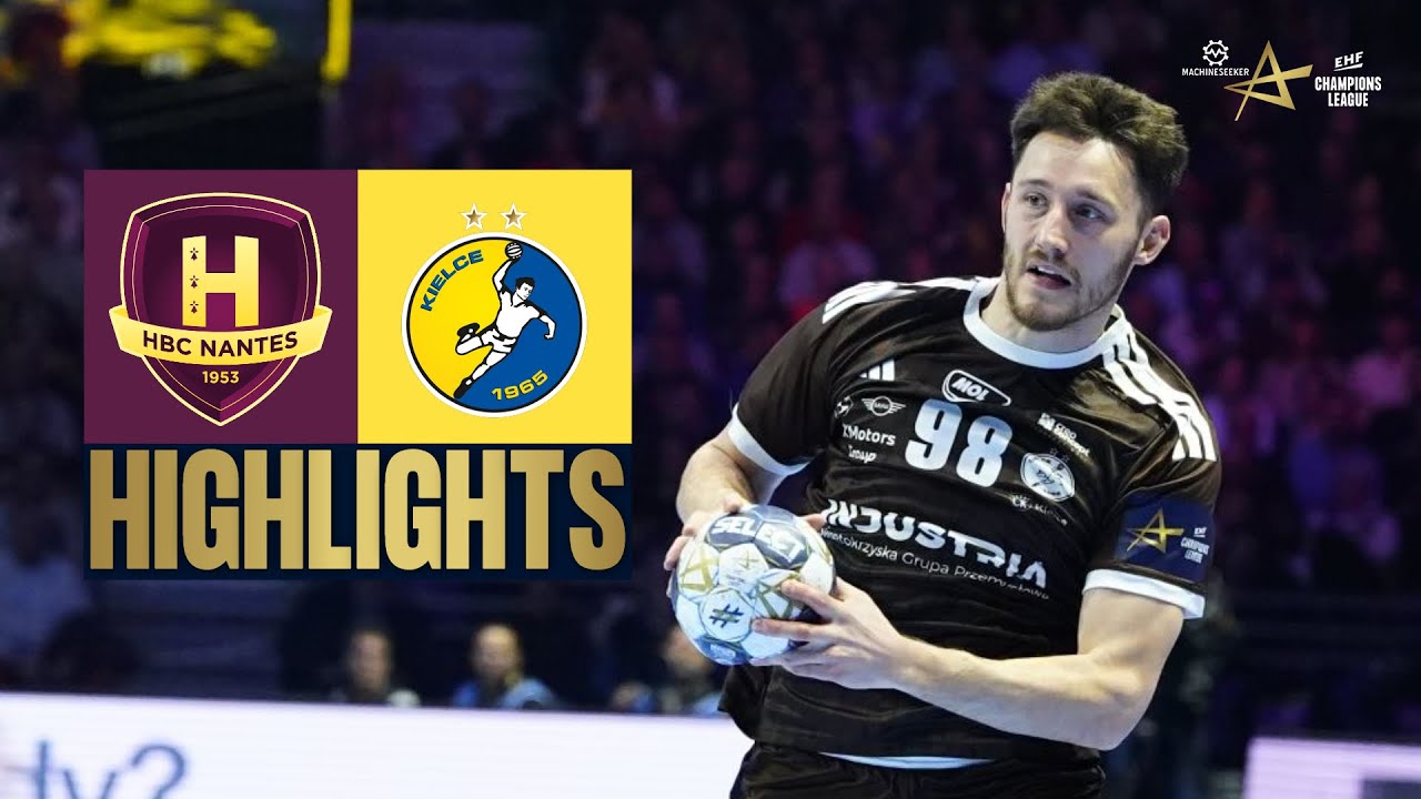 HBC Nantes 🆚 Industria Kielce | HIGHLIGHTS | Machineseeker EHF Champions League 2025/26