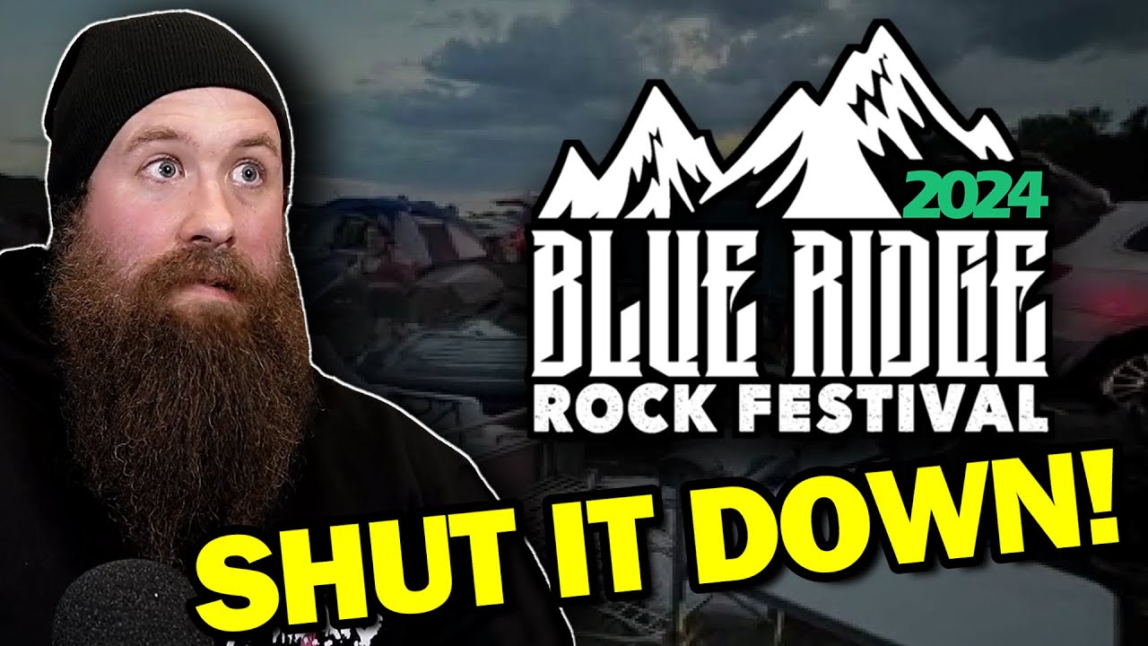 Blue Ridge Rock Fest 2024 Is NOT Happening... And Here's Why