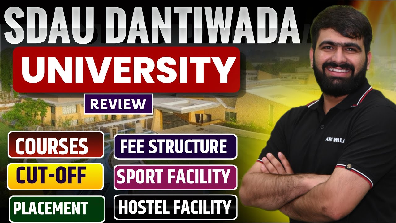 कैंपस पर चर्चा EP #07: SDAU DANTIWADA UNIVERSITY I Complete Information