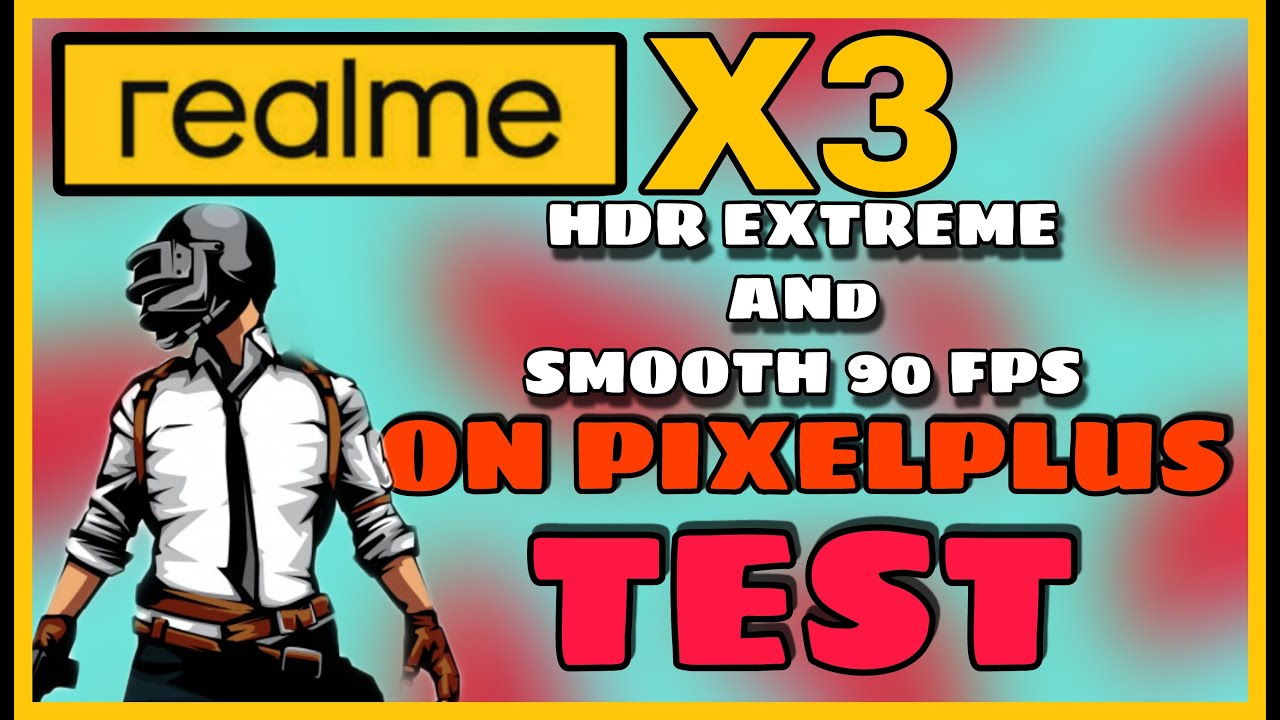 90Fps Test in PixelPlusUi 3.7 in Realme X3 | HDR extreme test | BTW SPIDEY