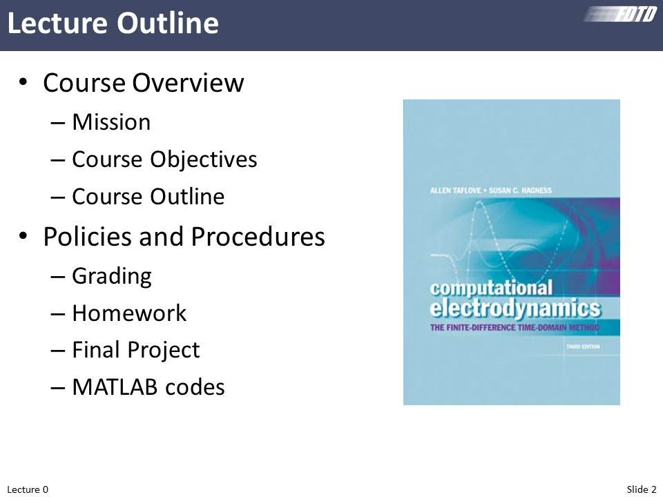 Lecture 0 (FDTD) -- Rules and policies