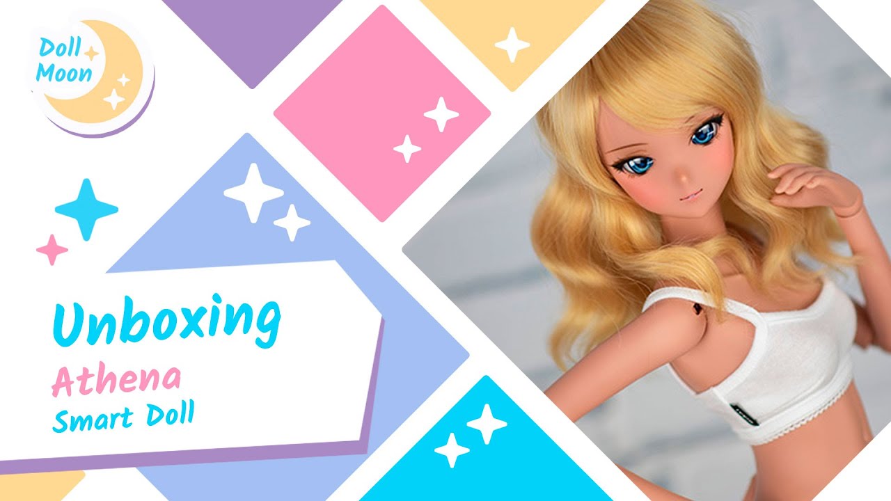 [Unboxing] ☽  Smart Doll Athena