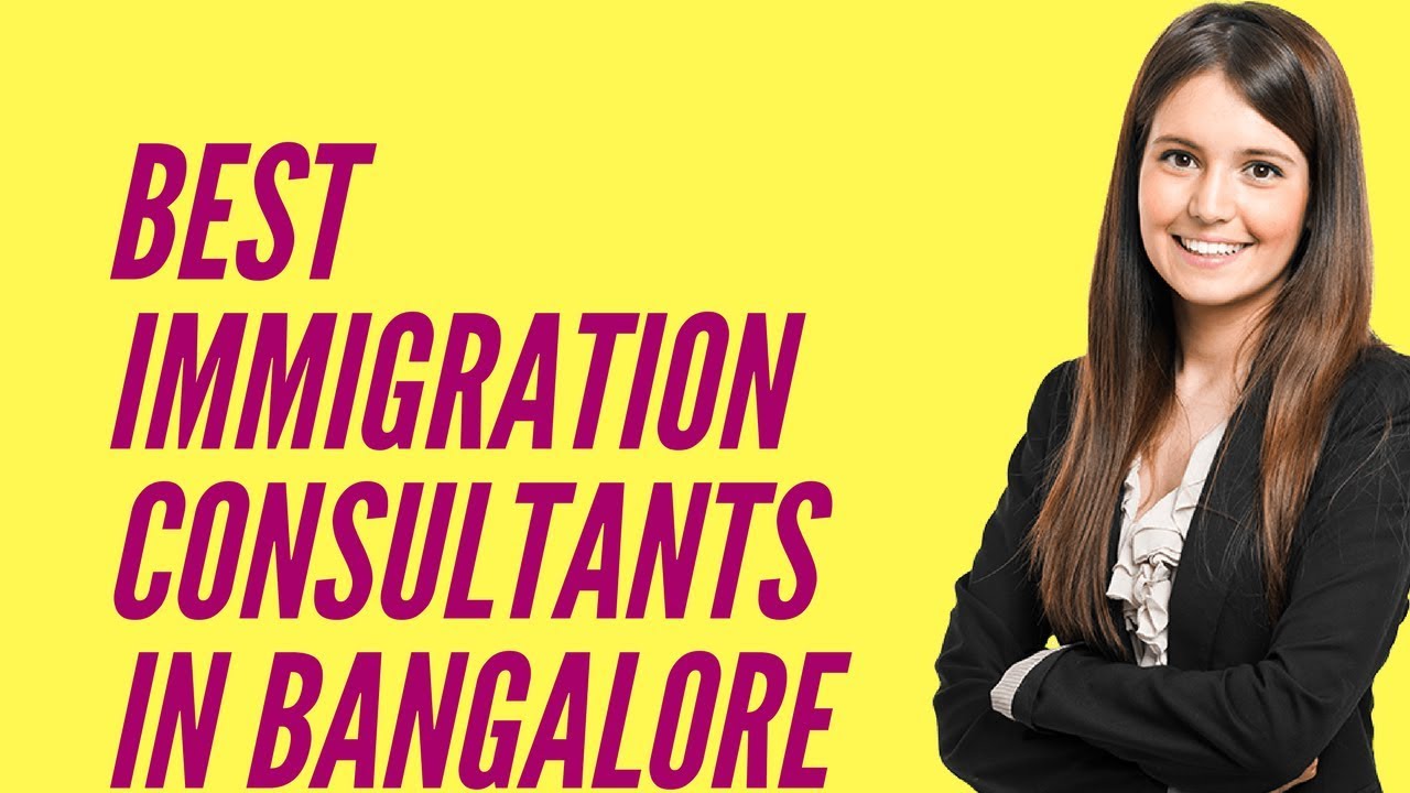 How to find best Visa Consultancy Firm in Bangalore?
