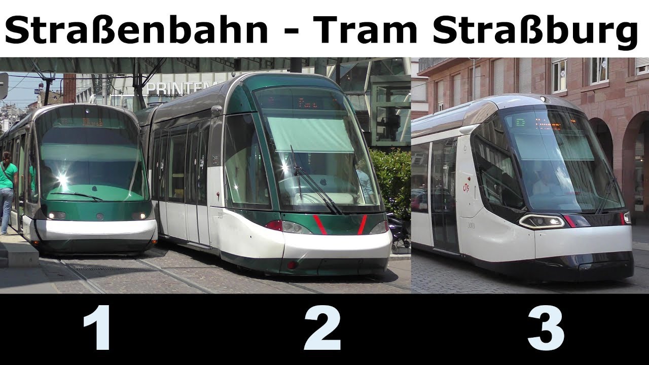 Neue Alstom Citadis Straßenbahn Straßburg -Kehl 3 Fahrzeugtypen - Tram Strasbourg 3 vehicle types