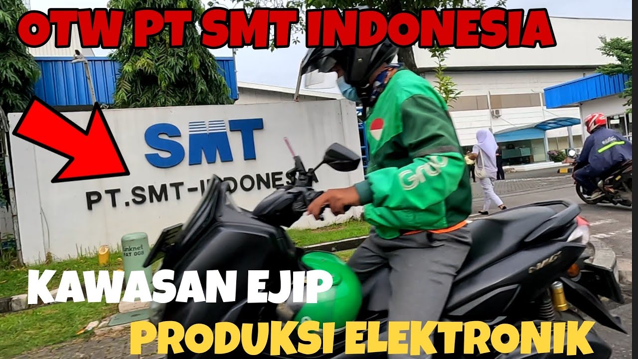 PT SMT INDONESIA KAWASAN EJIP