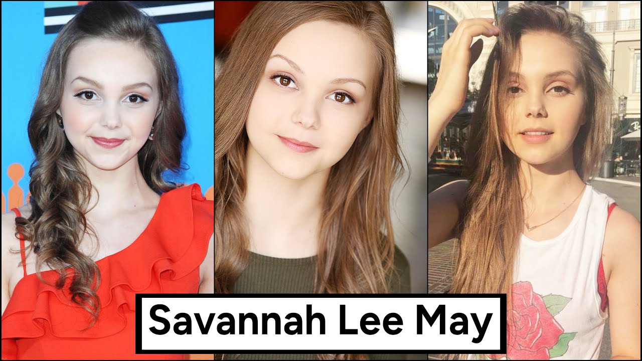 Savannah Lee May Lifestyle, Age, Height, Net Worth, Movies, Boyfriend, House, Family, Biography