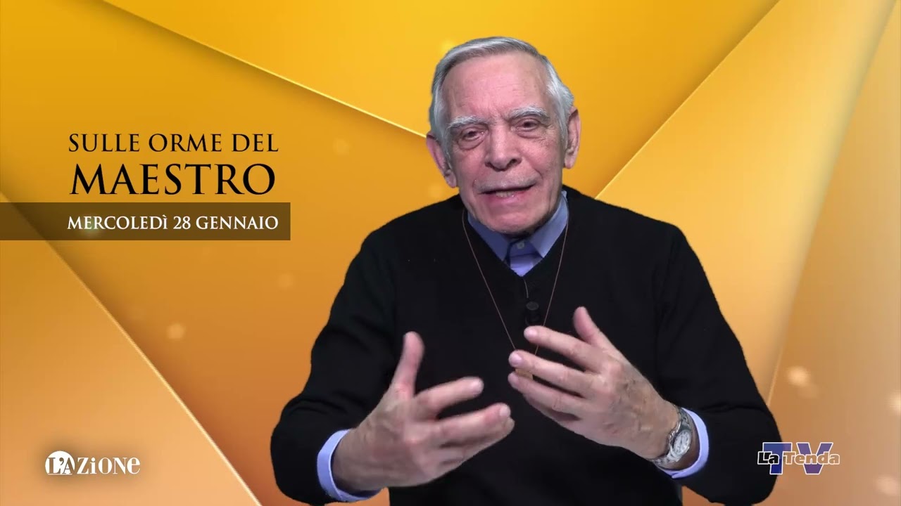 Sulle orme del Maestro - Mercoledì 28 gennaio 2026