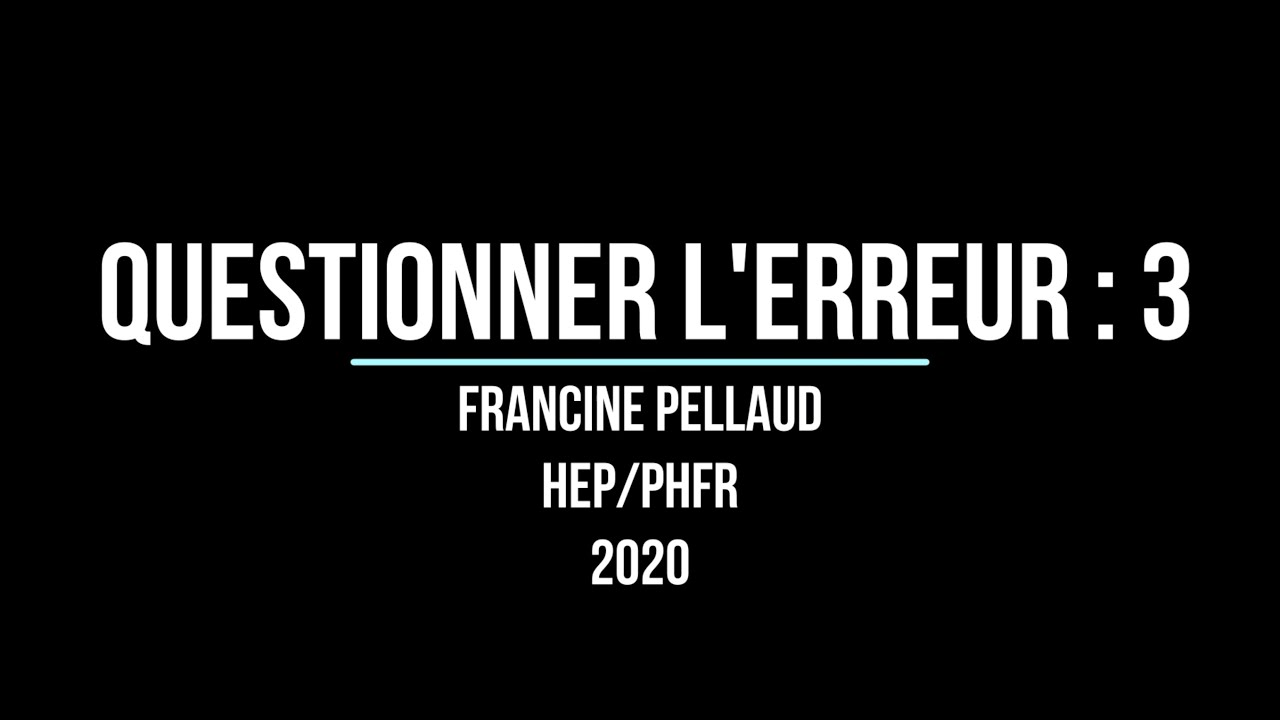 Questionner l'erreur part 3