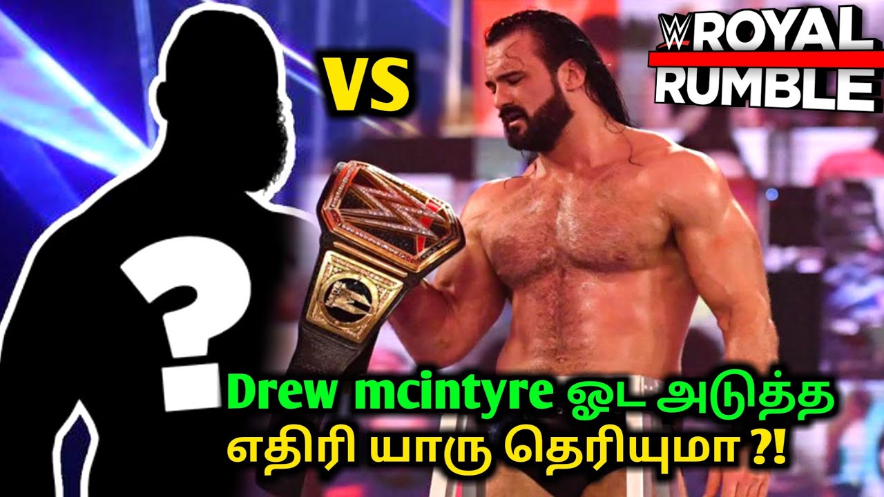 WWE champion Drew mcintyre next opponent யாரு ?