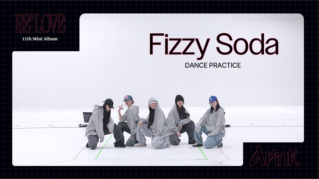 Apink (에이핑크) 'Fizzy Soda' Dance Practice
