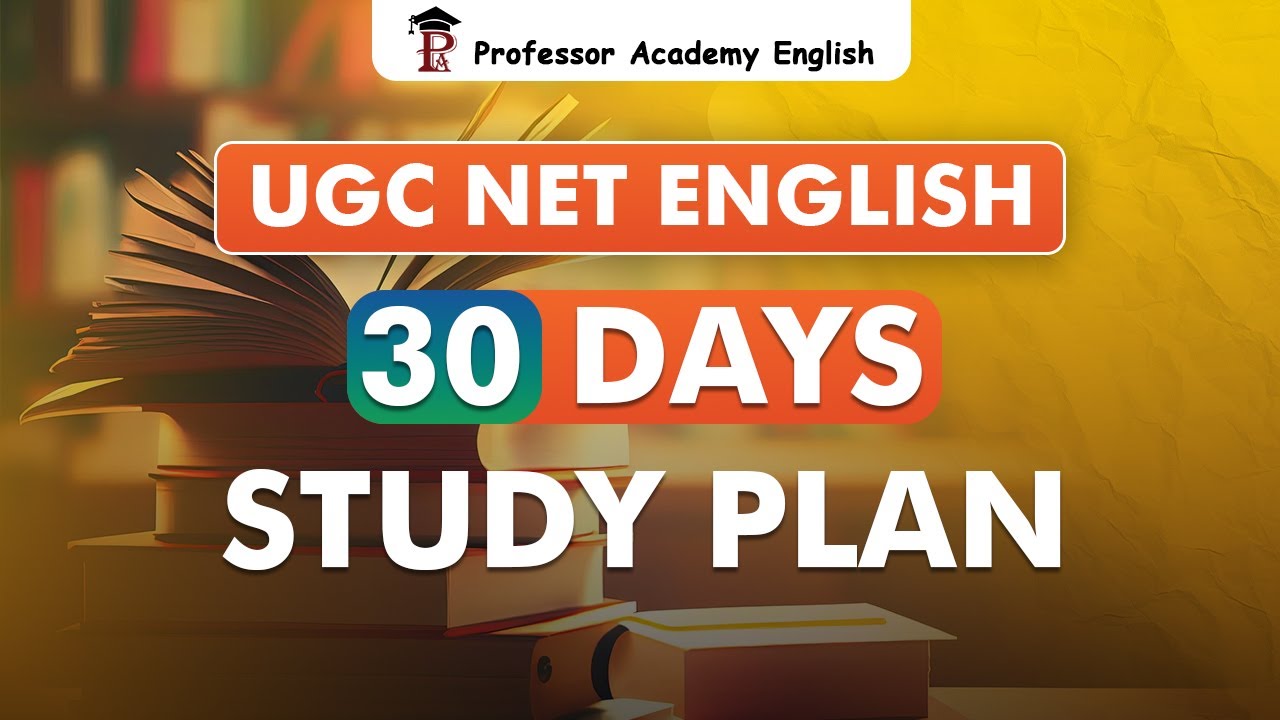UGC NET English | 30 Days  | Study plan | Professor Academy English