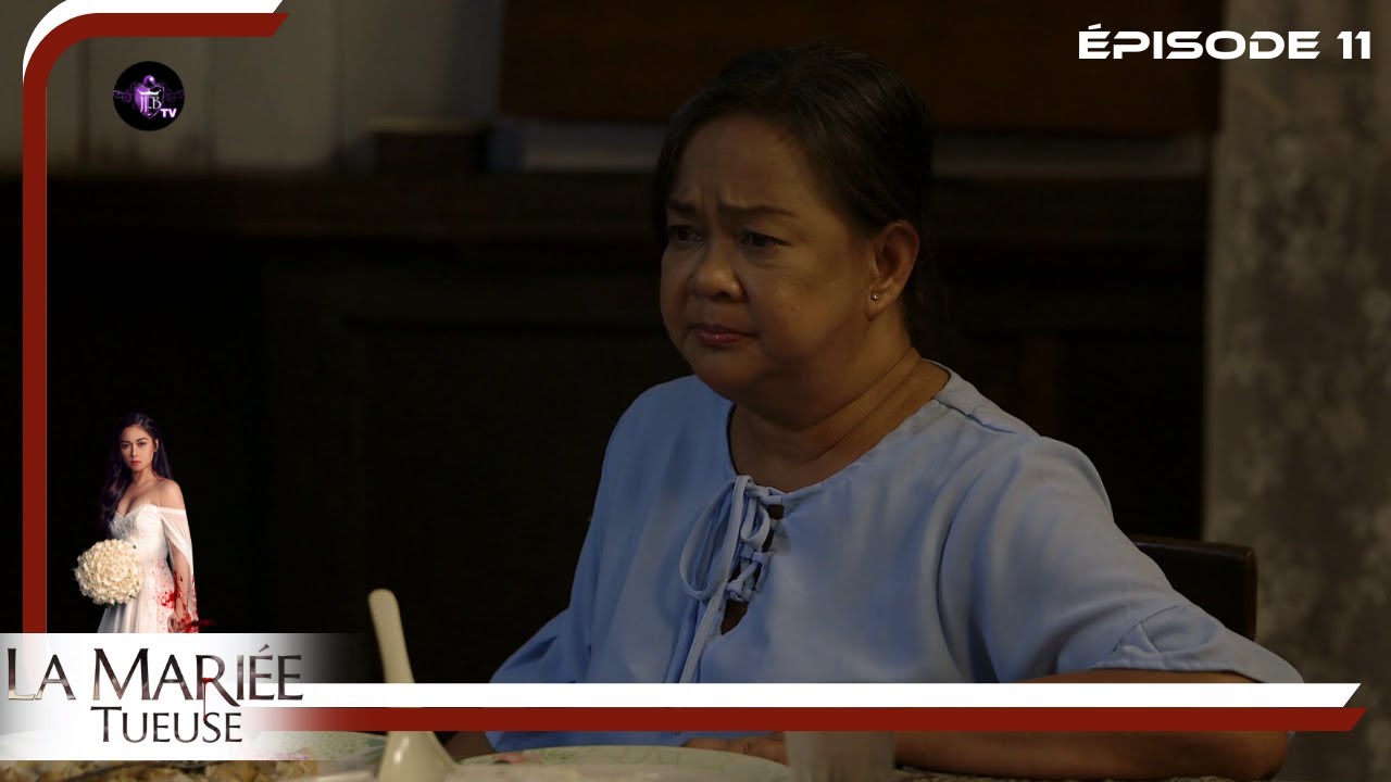 LA MARIEE TUEUSE Episode 11 en Français | HD