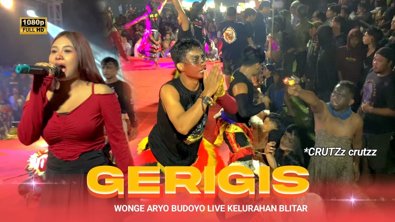 YANG LAGI VIRAL❗❗GERIGIS WONGE ARYO BUDOYO LIVE LAPANGAN KELURAHAN BLITAR AOHHH AOHHHHHH..