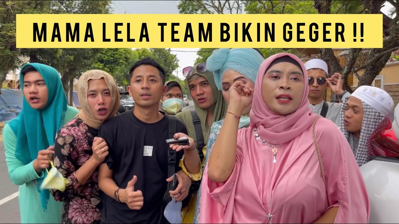 TIM MAMA LELA BIKIN  HEBOH TEMPAT MAKAN !!