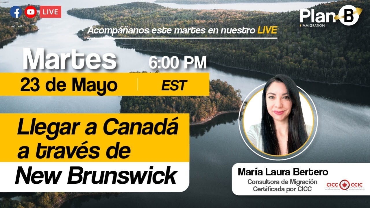 🇨🇦 Llega a Canadá a través de NEW BRUNSWICK - EN VIVO con María Laura Bertero 🇨🇦