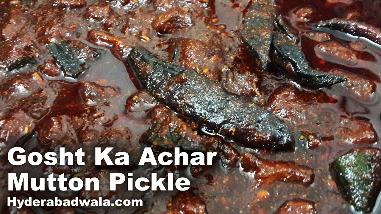 Gosht Ka Achar or Mutton Pickle Recipe Video – How to Make Gosht Ka Achar at Home