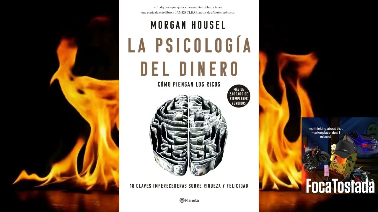 LA PSICOLOGÍA DEL DINERO - Morgan Housel
