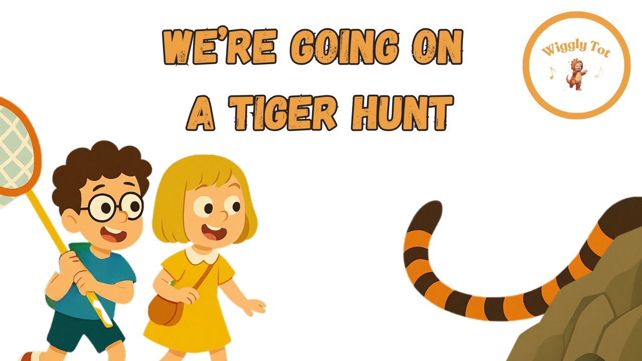 We're Going On A Tiger Hunt - WigglyTot Kids Songs