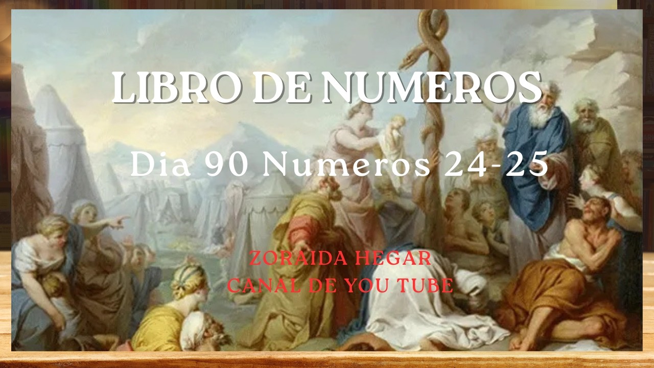 Dia 90 Numeros 24-25 Profecia de Balaam y Israel acude a Baal-peor