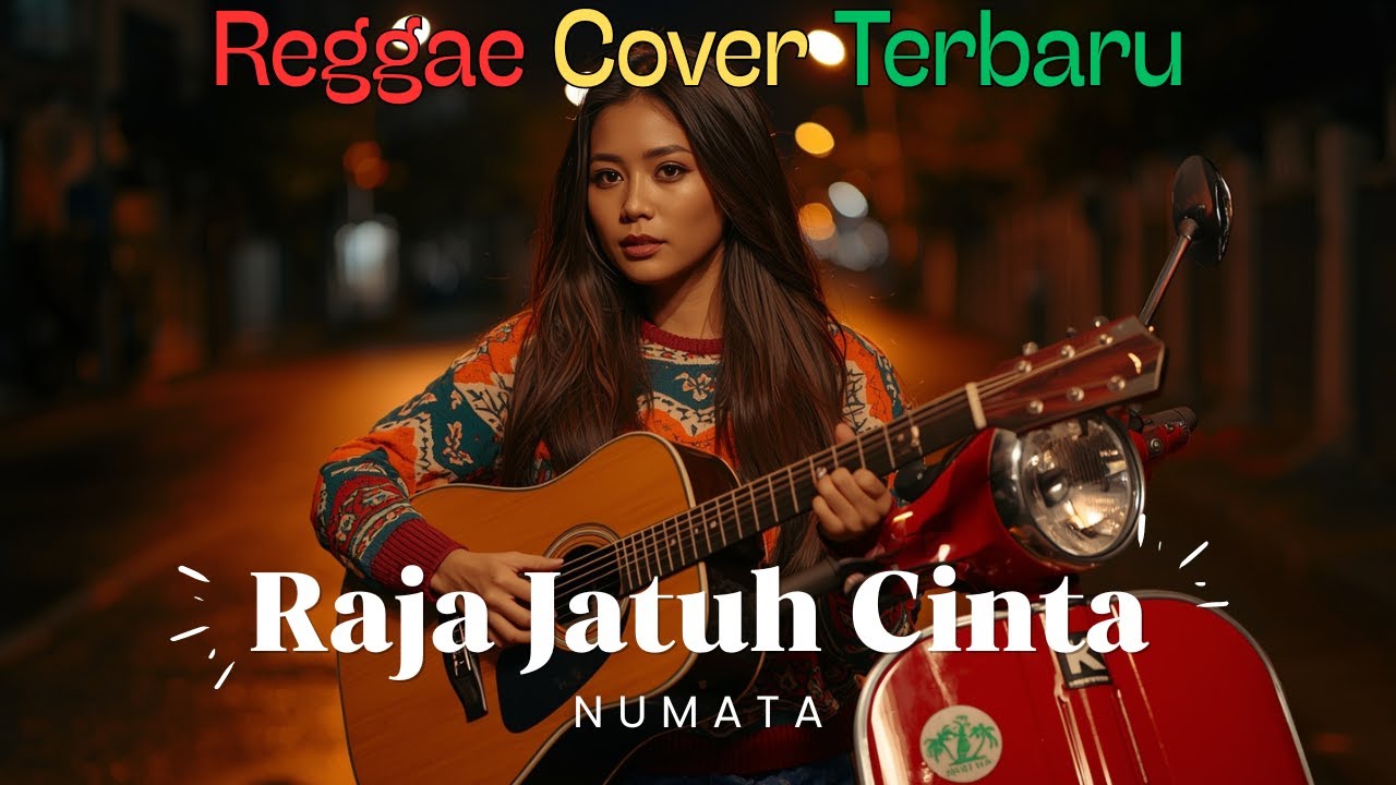 Raja Jatuh Cinta - Numata | Reggae Cover 2025 | Versi Cewek
