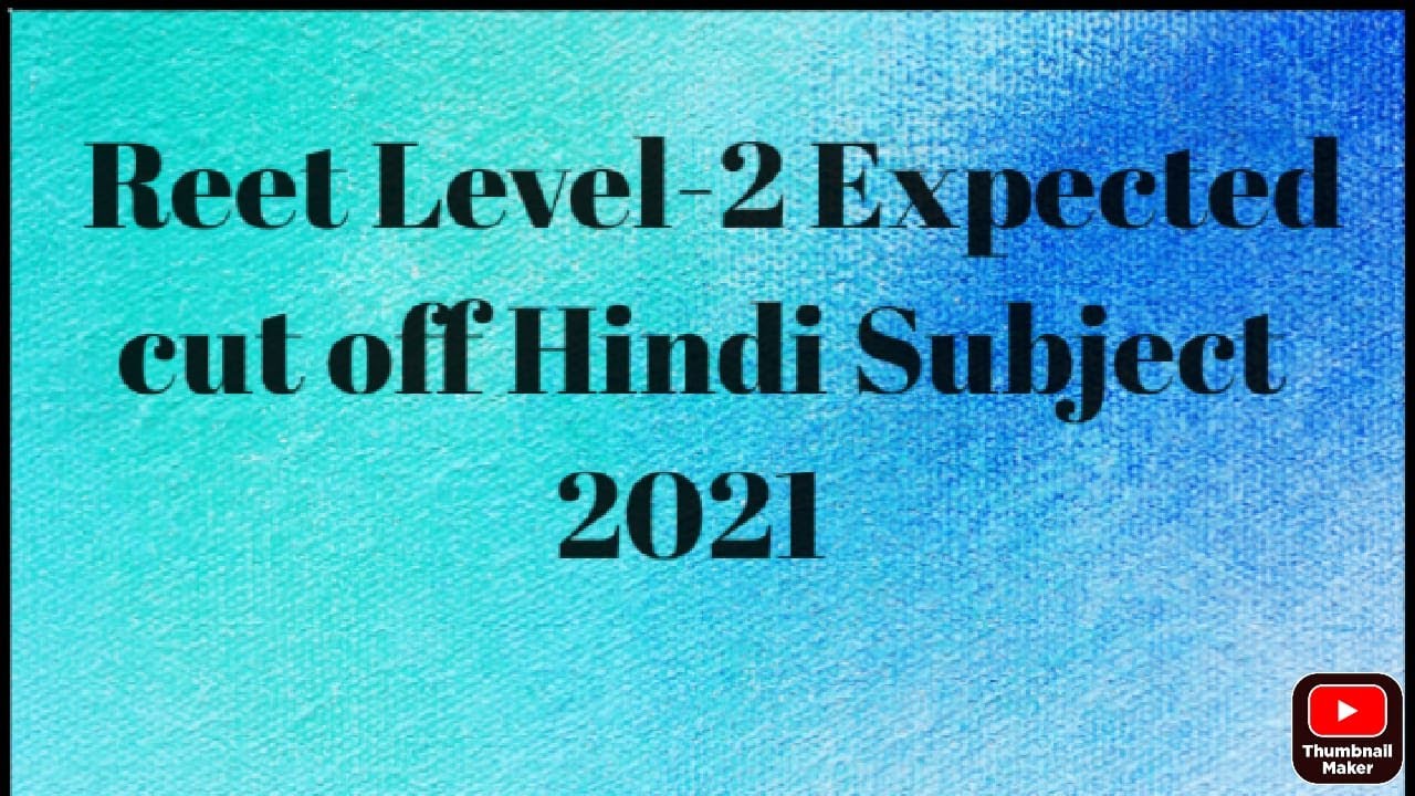 Reet level-2 Hindi cut-off 2021 /Reet cut off 2021 / Reet expected cut-off 2021 #reet2021 #reet