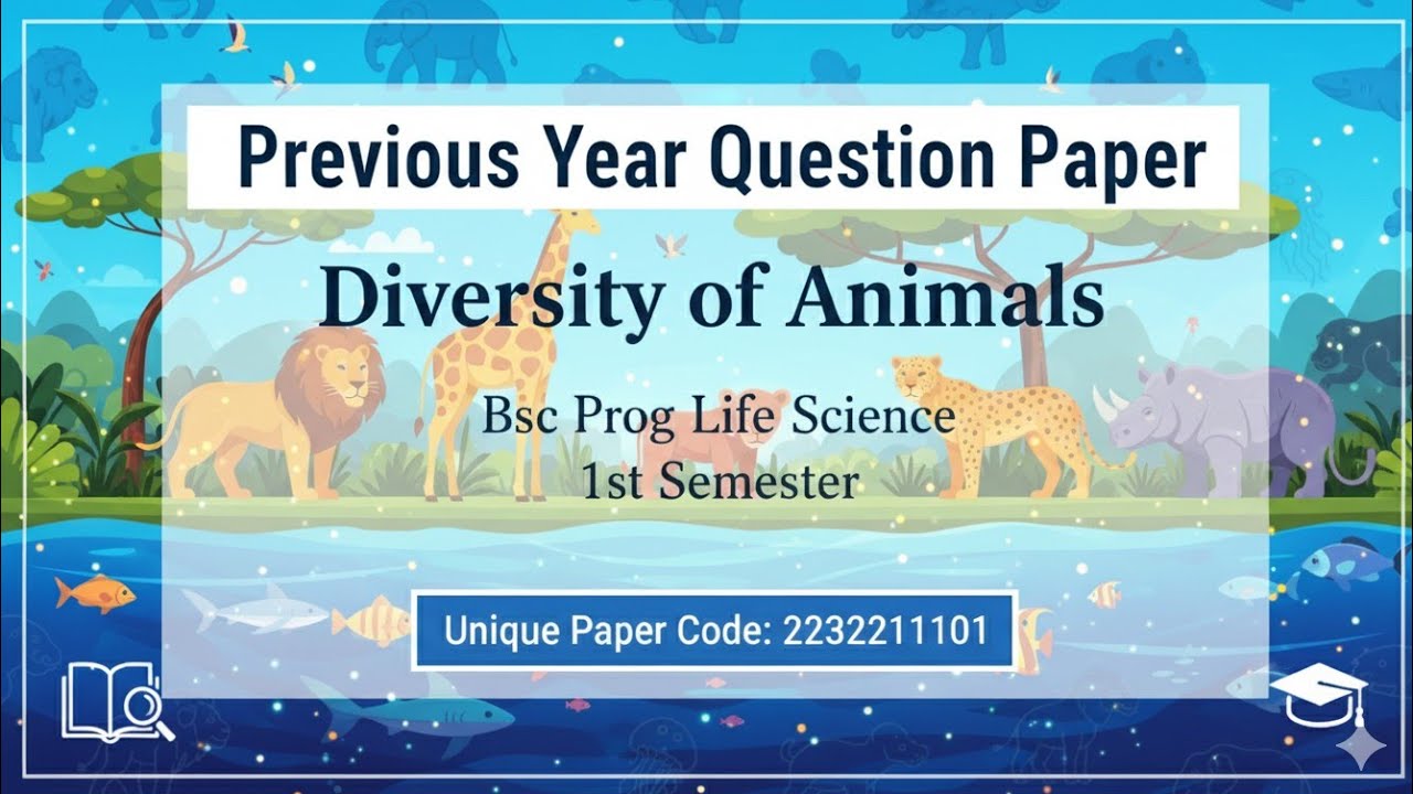 Diversity of Animals Bsc Prog Life Science 1st Semester previous year question paper du 