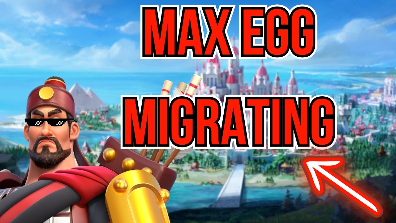 Max Egg TWICE? & Migrating Live in Rise of Kingdoms