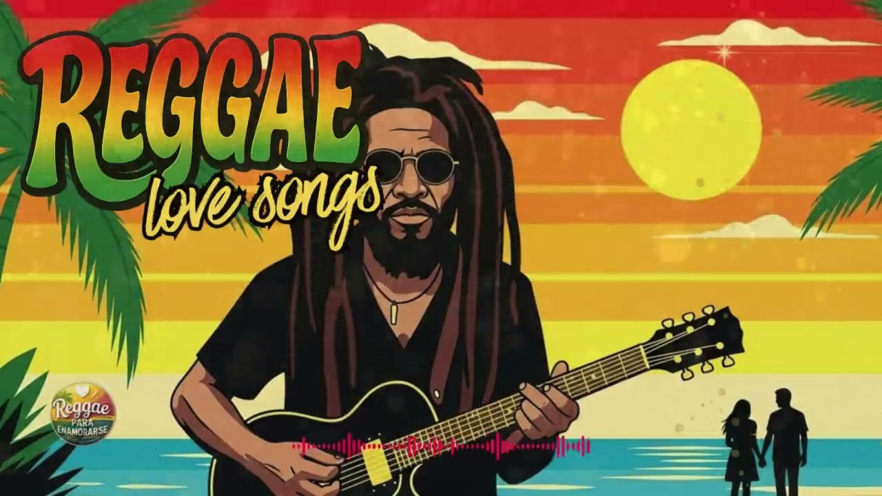 Reggae Latino Suave ☀️ | Canciones de Amor para Atardeceres