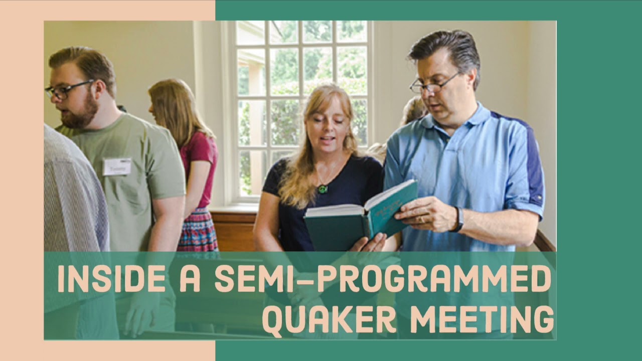 Inside a Semi-Programmed Quaker Meeting for Worship