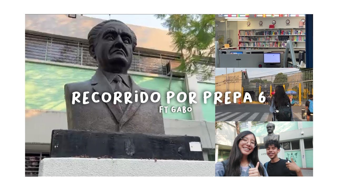 Recorrido por Prepa 6| Arlette Jimenez ft. Gabo