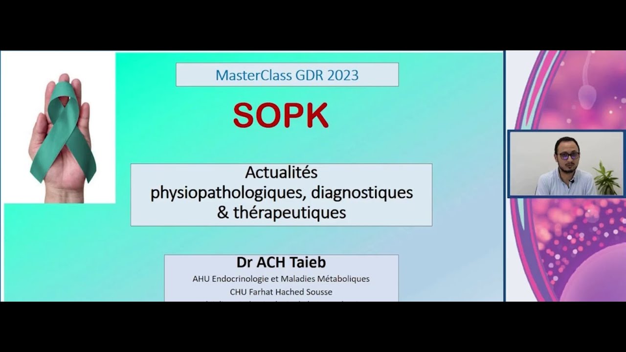 Dr Ach Taieb - Actualités et prise en charge du SOPK (Masterclass international GDR & PMA 2023-2024)