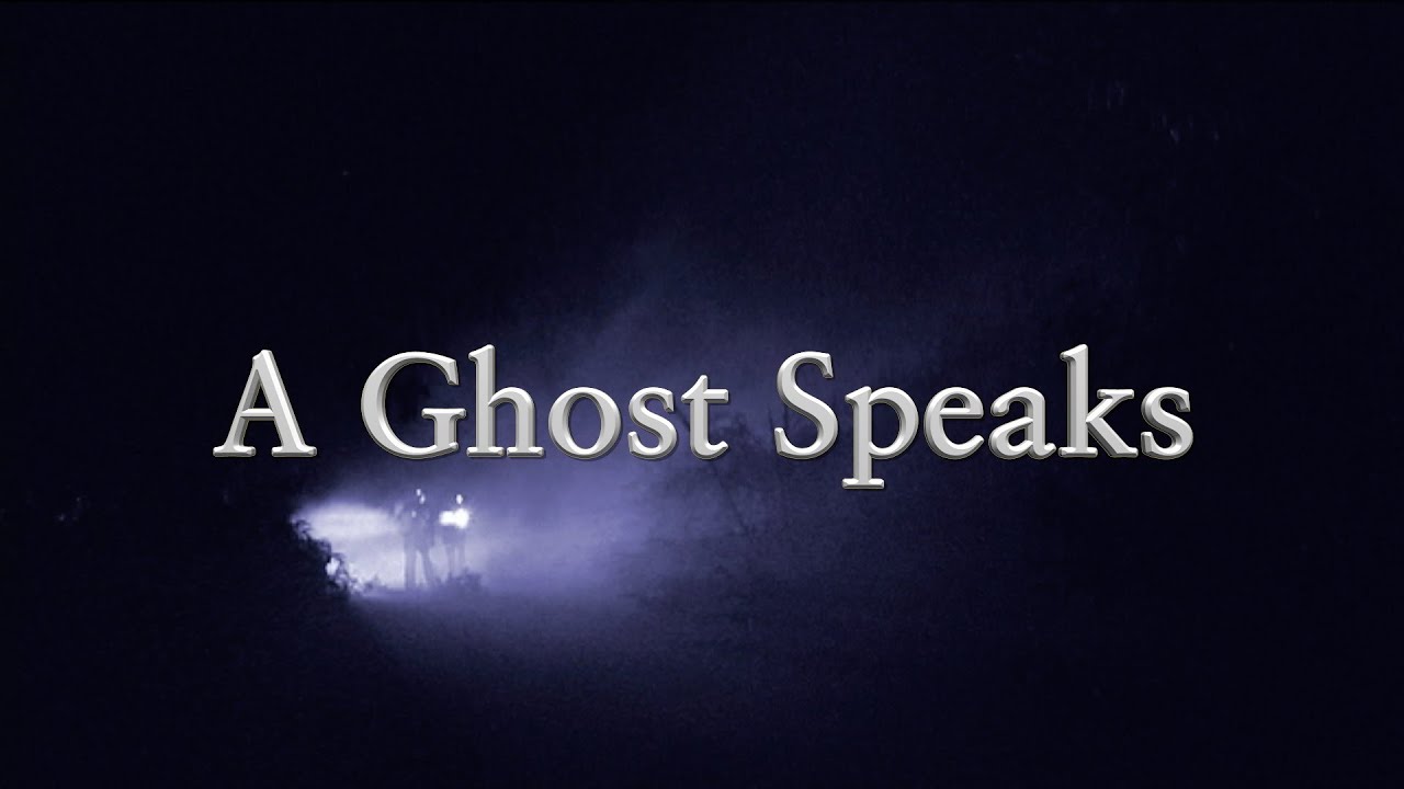 Ghost Speaks
