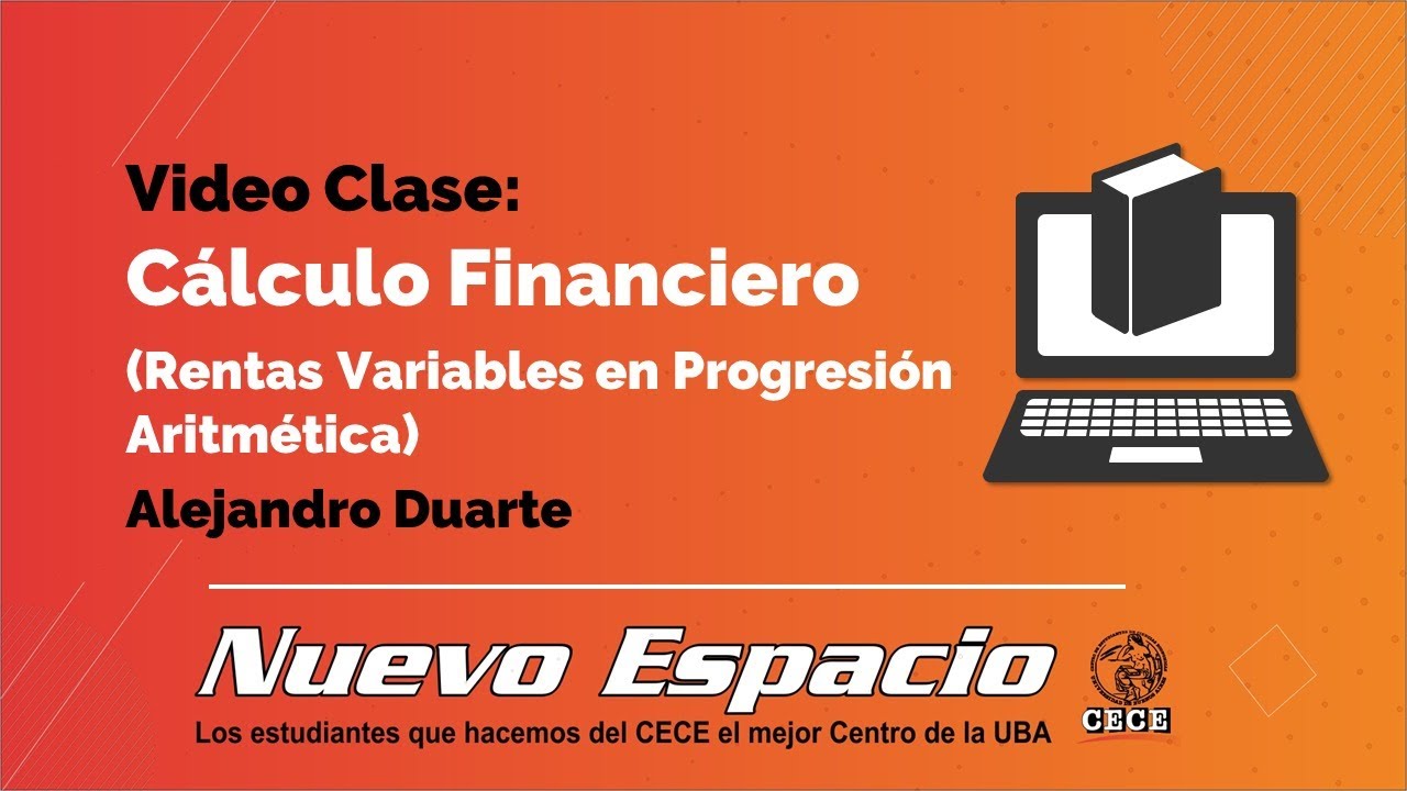 Cálculo Financiero. Rentas Variables en Progresión Aritmética. Alejandro Duarte