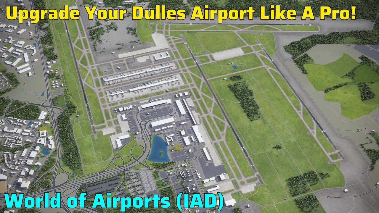 Upgrade Your Dulles Airport (IAD) Like A Pro - World of Airports!