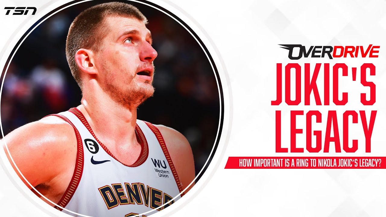 How important is a ring to Nikola Jokic&rsquo;s legacy? | OverDrive