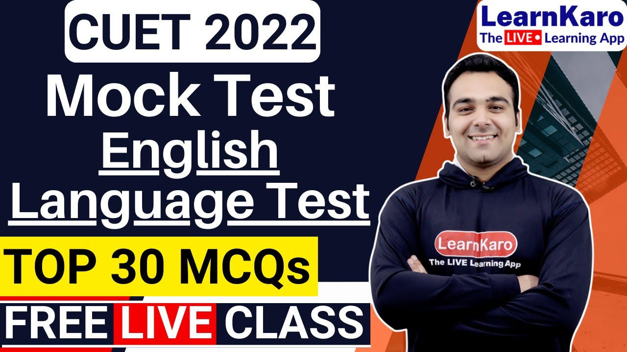 CUET 2022 English Language Test🔥 | Top 30 MCQs - Mock Test