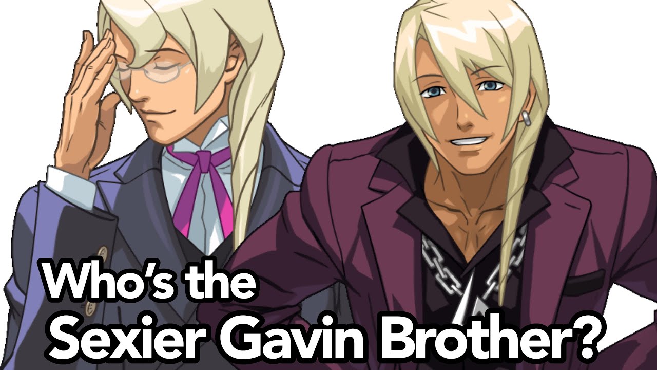 (Objection.lol) The sexier Gavin brother turnabout