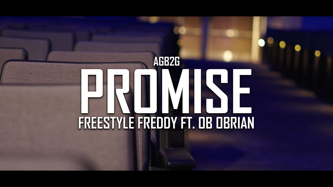 Freestyle Freddy - Promise  Ft. OB OBrian