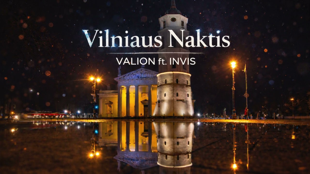 VALION ft. INVIS - Vilniaus Naktis
