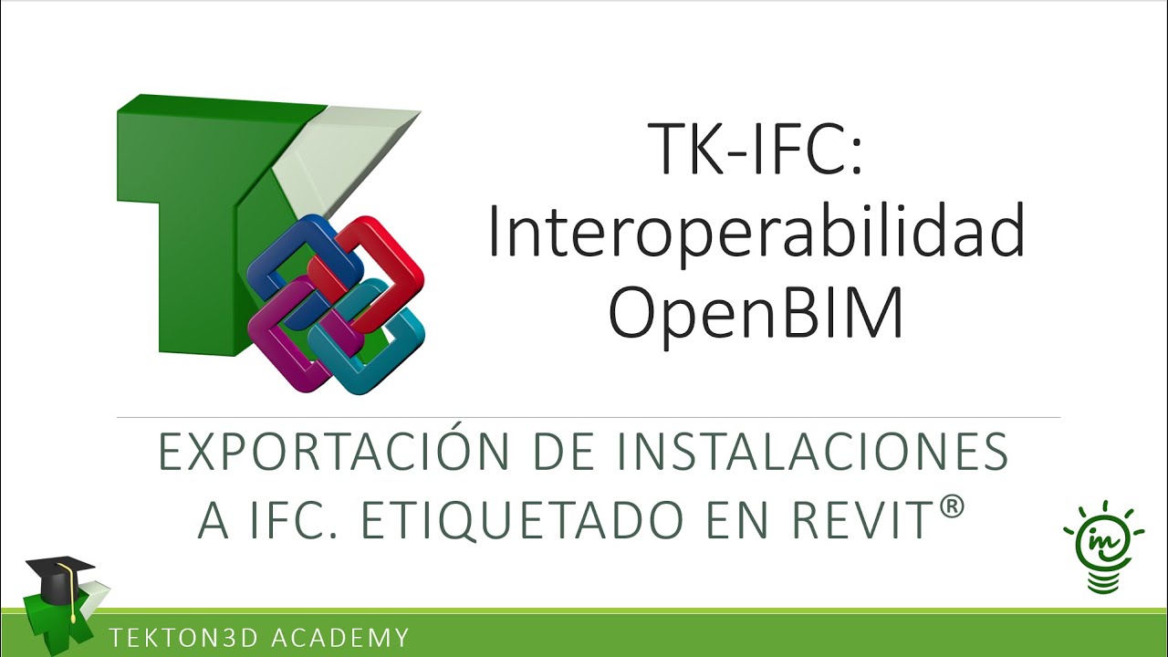 TeKton3D TK-IFC - Exportación de instalaciones a IFC. Etiquetado en Revit.