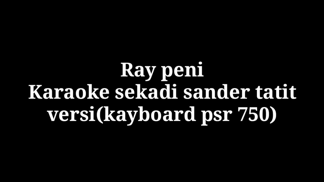 Ray Peni Sekadi Sander Tatit NO VOCAL