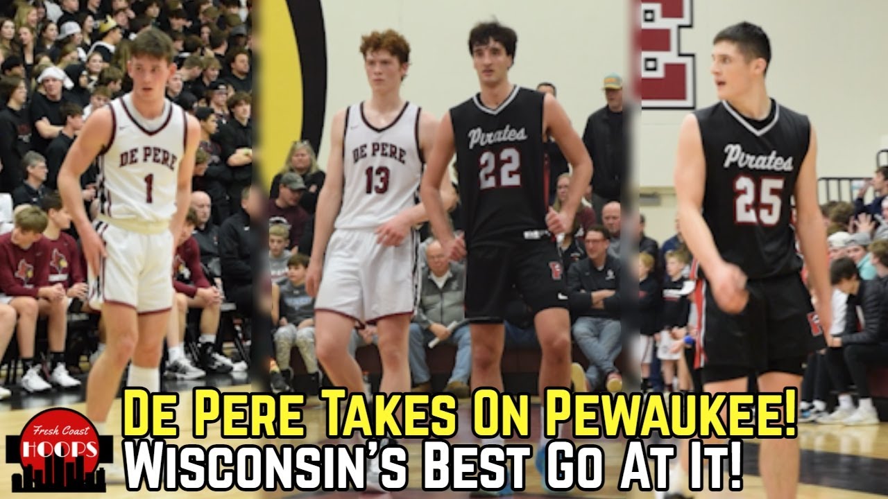 Wisconsin Game Of The Year?! De Pere Takes On Pewaukee In Sold Out Gym!