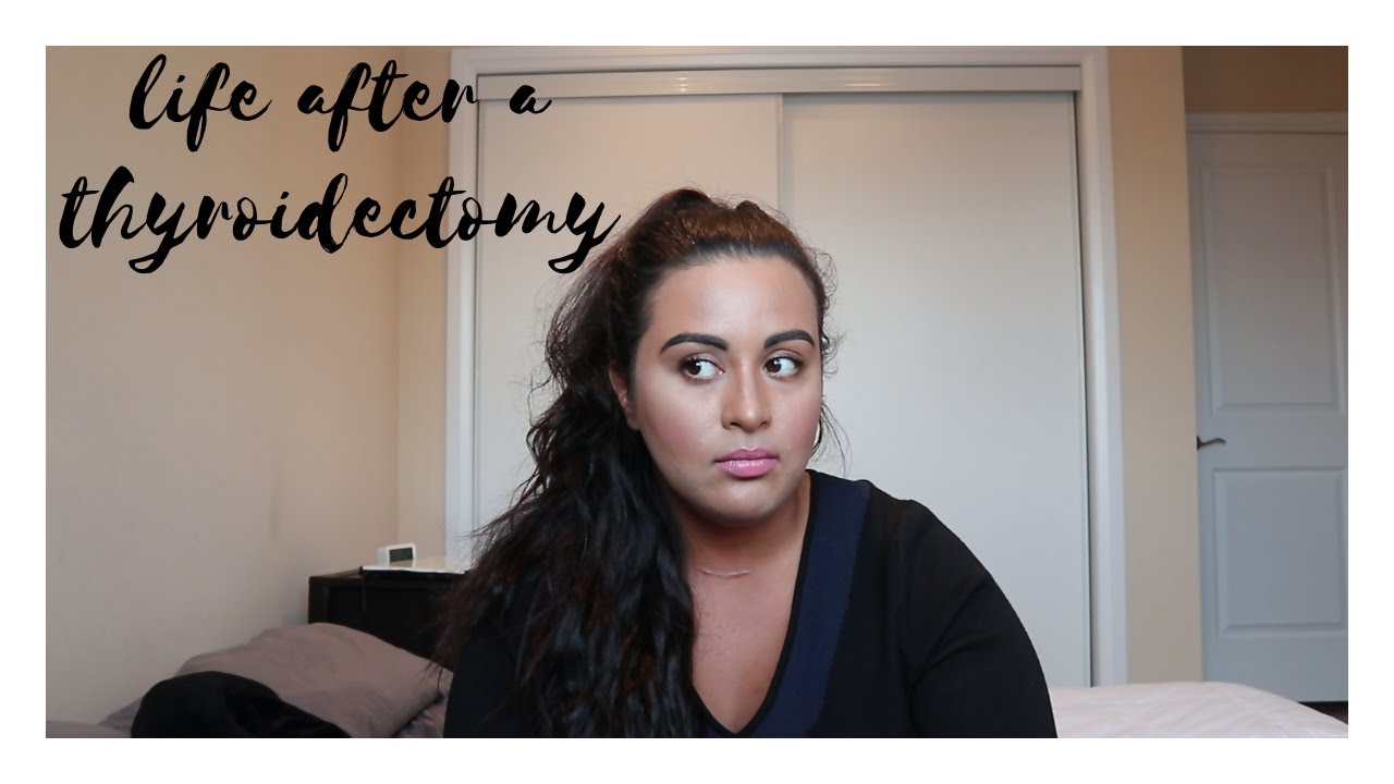 Life after a thyroidectomy