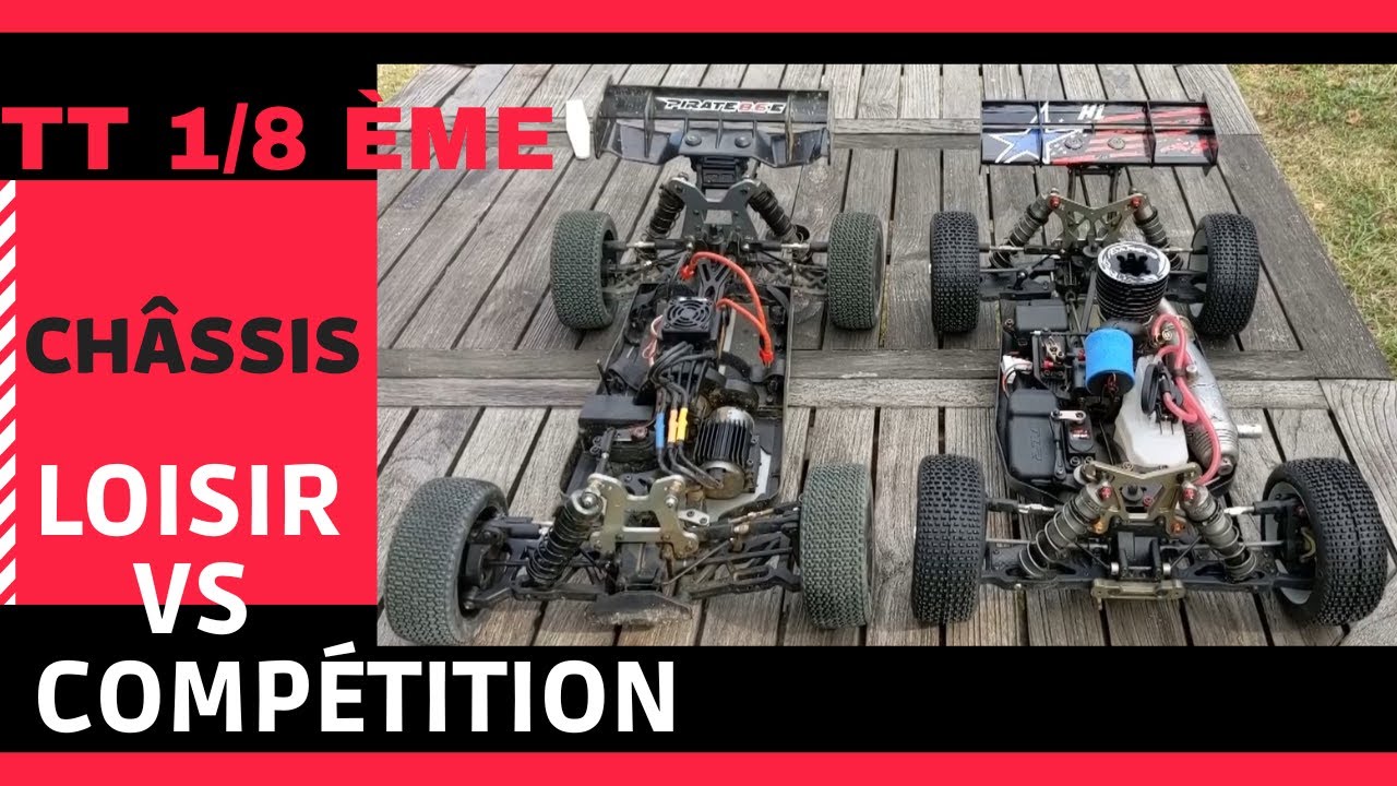 TT 1/8 ème  châssis loisir vs Compétition